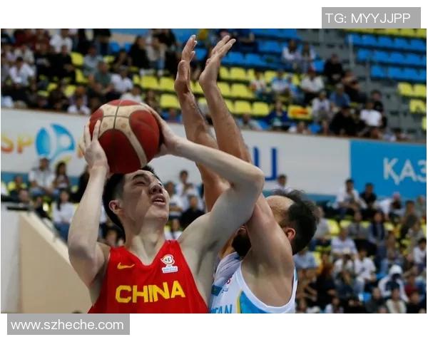 亚运会男篮对决中国队迎战哈萨克斯坦队精彩直播全程回顾